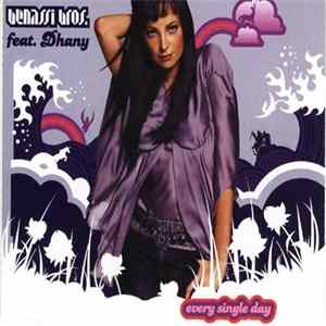 Benassi Bros. Feat. Dhany - Every Single Day FLAC
