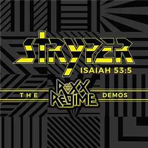 Stryper - The Roxx Regime Demos FLAC