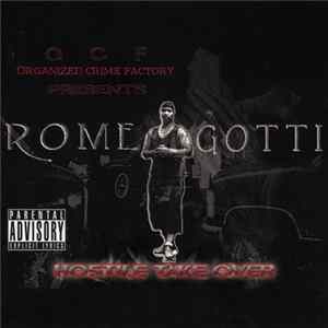 Rome Gotti - Hostile Take Over FLAC