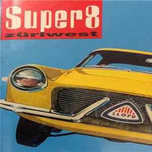 Züri West - Super 8 FLAC