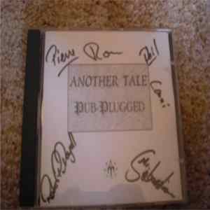 Another Tale - Pub-Plugged FLAC