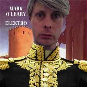 Mark O'Leary - Elektro FLAC