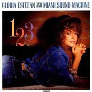 Gloria Estefan And Miami Sound Machine - 1-2-3 FLAC