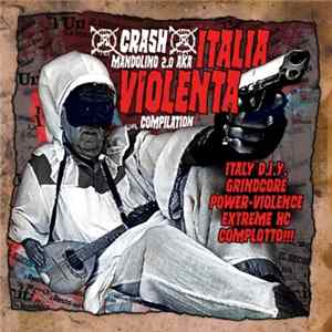 Various - Crash Mandolino 2.0 Aka Italia Violenta FLAC