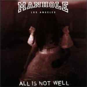 Manhole - All Is Not Well FLAC