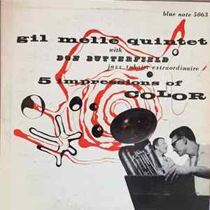 Gil Mellé Quintet With Don Butterfield - 5 Impressions Of Color FLAC