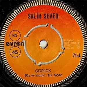 Salıh Sever - Çöplük / Ben Razıyım Yazıma FLAC