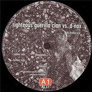 Righteous Guerilla Clan vs. D-Nox - Da Broker E.P. FLAC