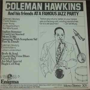 Coleman Hawkins - Coleman Hawkins And His Friends At A Famous Jazz Party FLAC