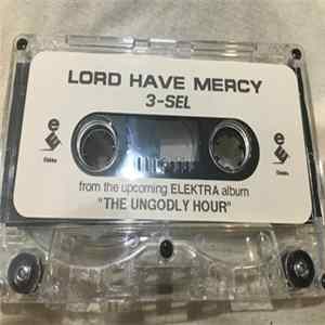 Lord Have Mercy - Thee Ungodly Hour FLAC
