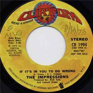 The Impressions - If It's In You To Do Wrong FLAC