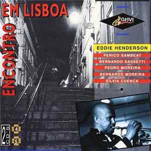 Eddie Henderson - Encontro Em Lisboa FLAC