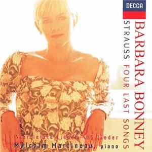 Barbara Bonney, Malcolm Martineau, Strauss - Four Last Songs • 15 Lieder FLAC
