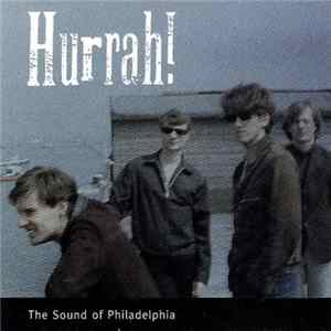 Hurrah! - The Sound Of Philadelphia FLAC