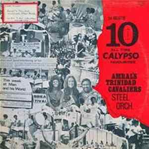Amral's Trinidad Cavaliers Steel Orchestra - The Greatest 10 All Time Calypso Favourites FLAC