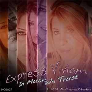 Express Viviana - In Music We Trust FLAC