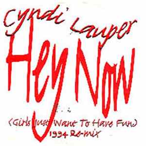 Cyndi Lauper - Hey Now (Girls Just Want To Have Fun) FLAC