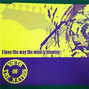 Youth of the Nation - I love the way the wind is blowing FLAC