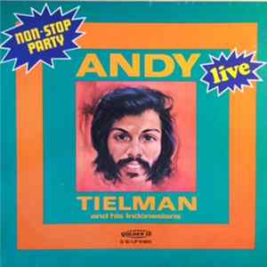 Andy Tielman And His Indonesians - Andy-Live Non-Stop Party FLAC