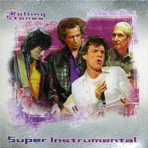 Unknown Artist - Rolling Stones Super Instrumental FLAC