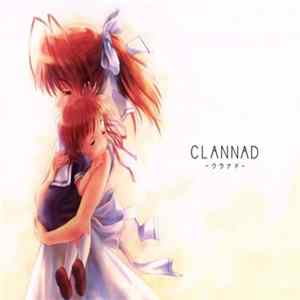 Key + Eufonius & Lia - Clannad Original Soundtrack FLAC