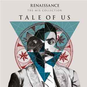 Tale Of Us - Renaissance: The Mix Collection FLAC