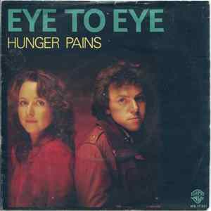 Eye To Eye - Hunger Pains FLAC