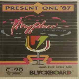 Various - My Place Discotheque - Present One '87 FLAC