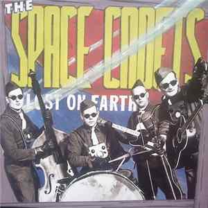 The Space Cadets - Lost On Earth FLAC