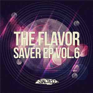 Various - The Flavor Saver EP Vol. 6 FLAC