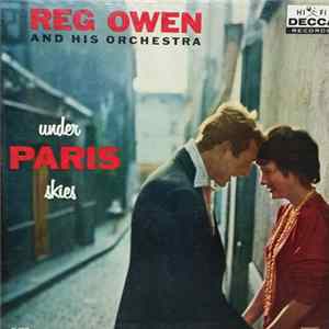 Reg Owen And His Orchestra - Under Paris Skies FLAC
