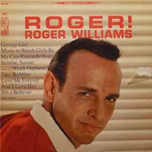 Roger Williams - Roger! FLAC