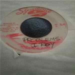 I Roy - Problems FLAC