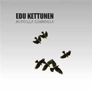 Edu Kettunen - Autioilla Rannoilla FLAC