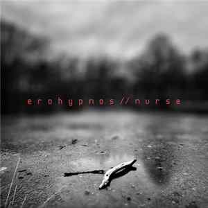 Erohypnos - Nurse FLAC