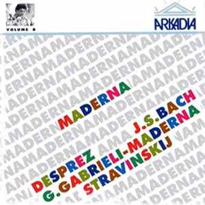 Maderna, Desprez, J.S.Bach, G.Gabrieli, Stravinskij - Maderna Edition Volume 8 FLAC