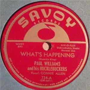 Paul Williams And His Hucklebuckers - What's Happening / Camp Meeting Bounce FLAC