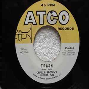 Charlie Brown's Generation - Trash / Fast Retreatin' Female FLAC