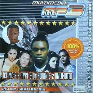 ICE MC & E-Type & Dr. Alban & 2 Unlimited - MP3 FLAC