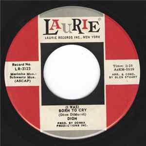 Dion - (I Was) Born To Cry / Lovers Who Wander FLAC
