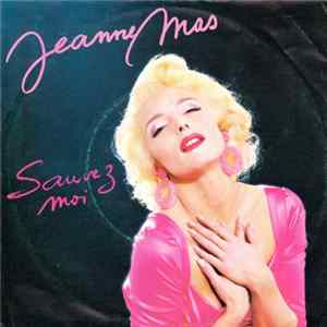 Jeanne Mas - Sauvez-moi FLAC