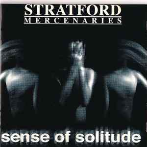 Stratford Mercenaries - Sense Of Solitude FLAC