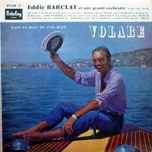 Eddie Barclay Et Son Orchestre - Dans Le Bleu Du Ciel Bleu - Volare FLAC