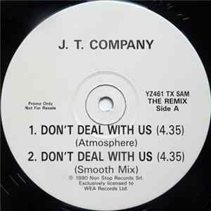 JT Company - Don't Deal With Us (The Remix) FLAC