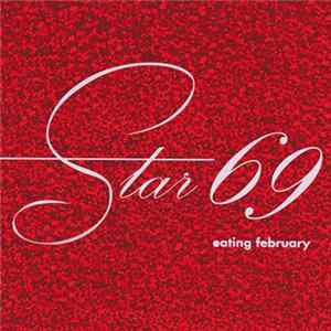 Star 69 - Eating February FLAC