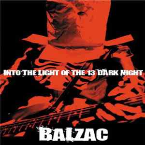 Balzac - Into The Light Of The 13 Dark Night FLAC