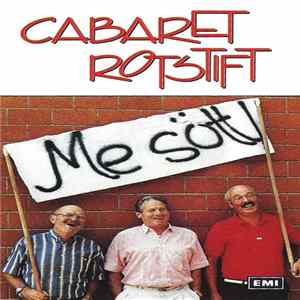 Cabaret Rotstift - Me Sött! FLAC