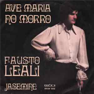Fausto Leali - Ave Maria No Morro FLAC