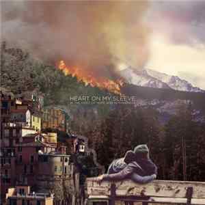 Heart On My Sleeve - In The Midst Of Hope And Nothingness FLAC