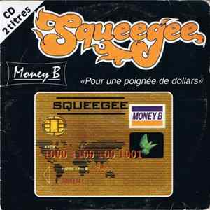 Squeegee - Money B FLAC